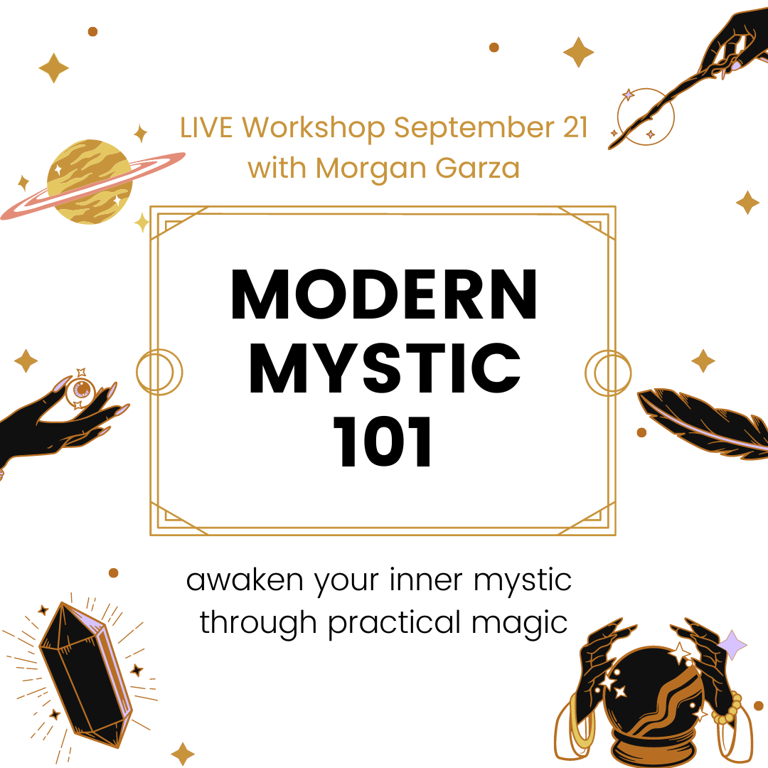 Modern Mystic 101 Workshop