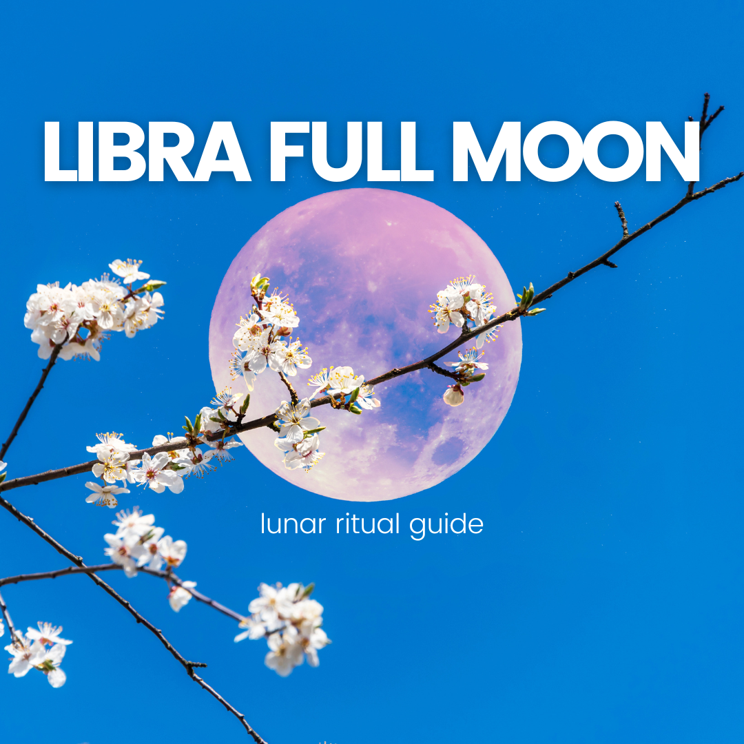 Libra Full Moon Guide