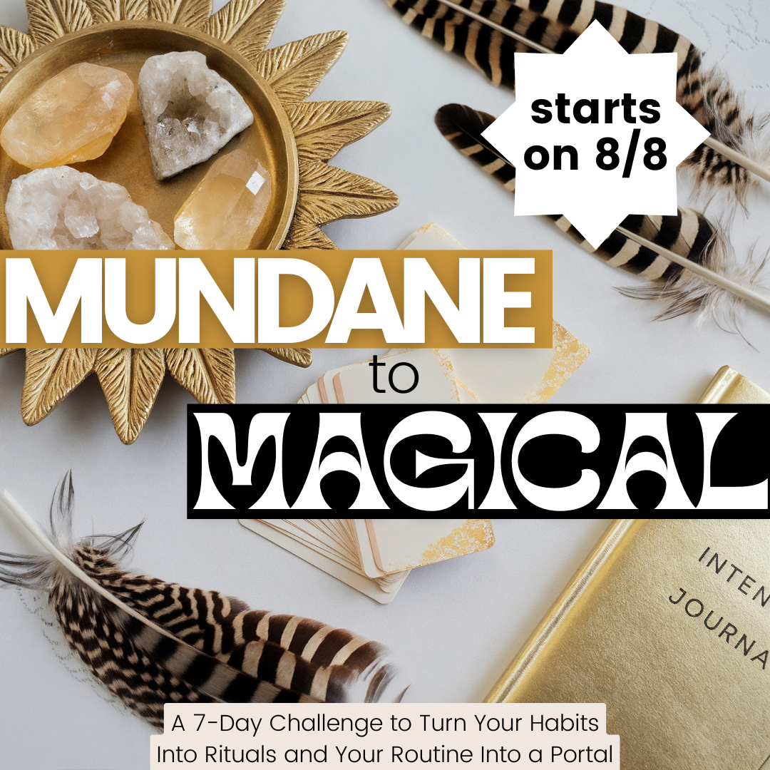 Mundane to Magical
